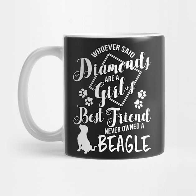 Whoever said diamonds are a girl best friend never owned a beagle by doglover21